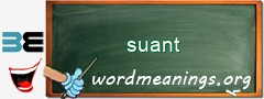 WordMeaning blackboard for suant